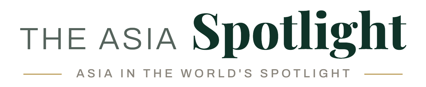 The Asia Spotlight is an English-language magazine of power, culture and people — the figures and forces shaping Asia.